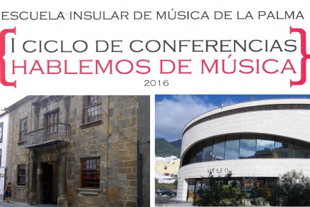 Ciclo de conferencias ‘Hablemos de música’, a cargo de La Escuela Insular de Música de La Palma