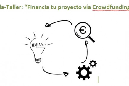Charla-Taller: “Financia tu proyecto vía Crowdfunding”
