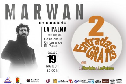 Sorteo de 2 entradas para el concierto de MARWAN en La Palma