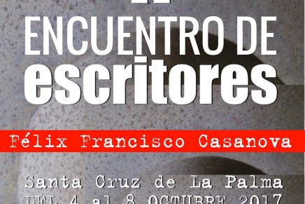 La Palma celebra el ‘II Encuentro de Escritores Félix Francisco Casanova’