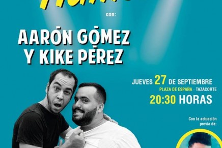 Noche de humor en Tazacorte con Aarón Gomez y Kike Pérez