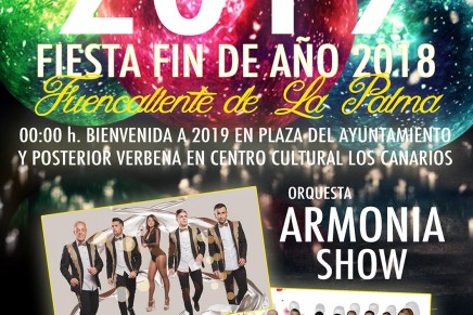 Fiesta con las Orquestas Armonía Show y GeneraSión para recibir 2019 en Fuencaliente
