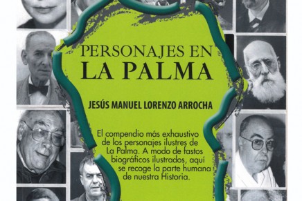 El libro ‘Personajes en La Palma’ de Manuel Lorenzo se presenta en el Museo del Puro Palmero – APLAZADO