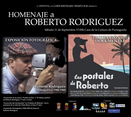 Homenaje al cineasta Roberto Rodríguez en el festival Tiempo Sur